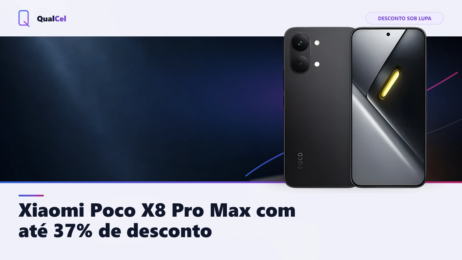 Xiaomi Poco X8 Pro Max com até 37% de desconto: confira antes de comprar