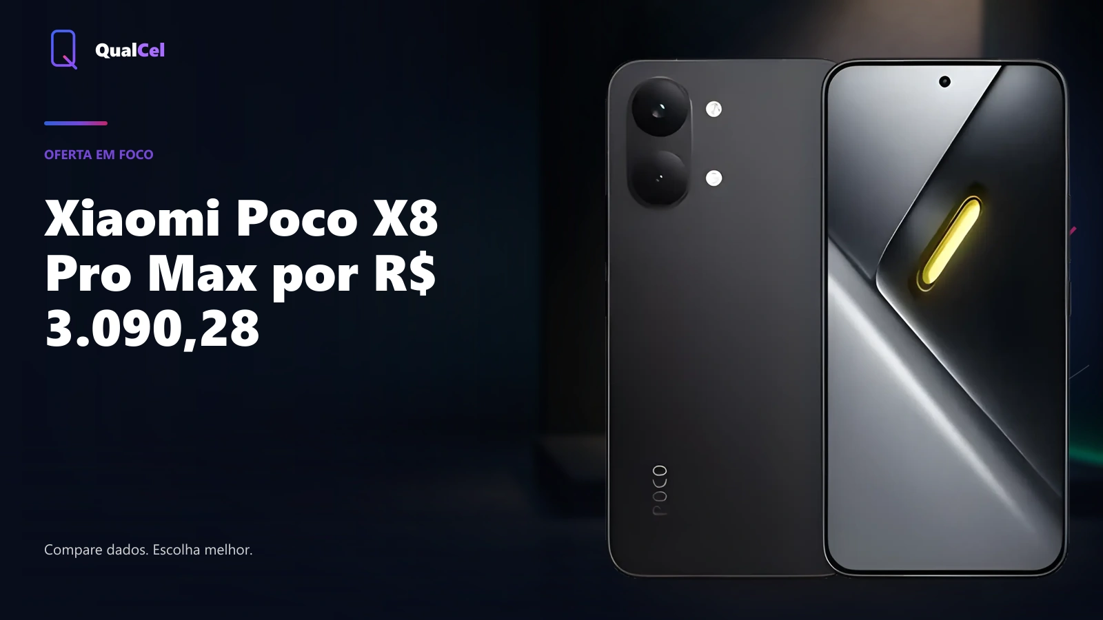 Xiaomi Poco X8 Pro Max por R$ 3.090,28: vale a compra?