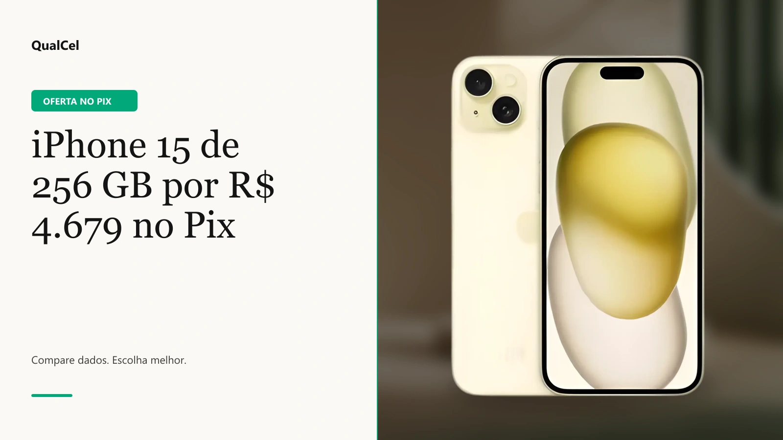 iPhone 15 de 256 GB por R$ 4.679 no Pix: para quem o espaço extra compensa